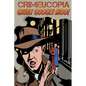 Crimeucopia - Great Googly Moo! - Paperback