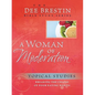 A Woman of Moderation: Breaking the Chains of Poor Eating Habits - Paperback