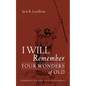 I Will Remember Your Wonders of Old: Sermons on the Old Testament - Hardcover