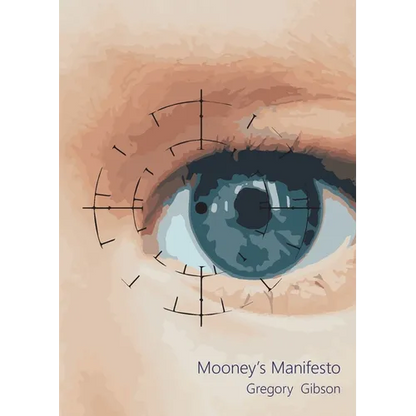 Mooney's Manifesto - Paperback