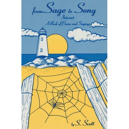 From Sage to Song: Internet a Book of Poems and Sayings - Paperback