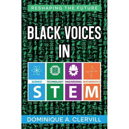 Black Voices in STEM: Reshaping the Future - Paperback