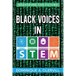Black Voices in STEM: Reshaping the Future - Paperback