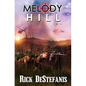 Melody Hill - Paperback