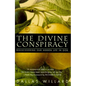 The Divine Conspiracy: Rediscovering Our Hidden Life in God - Hardcover