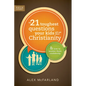 The 21 Toughest Questions Your Kids Will Ask about Christianity - Paperback