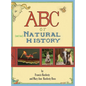 ABC of "Not Too" Natural History - Hardcover