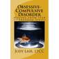 Obsessive-Compulsive Disorder: Moving from Fear to Freedom Series - Paperback