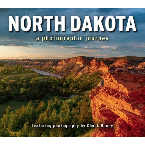 North Dakota: A Photographic Journey - Paperback