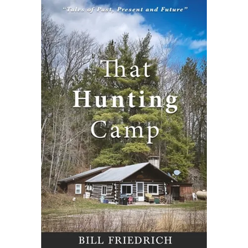 That Hunting Camp - Paperback