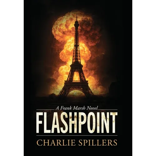 Flashpoint: A Frank Marsh Novel - Hardcover
