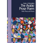The Arabic Prose Poem: Poetic Theory and Practice - Paperback