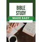 Bible Study Made Easy - Paperback