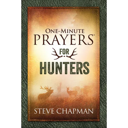 One-Minute Prayers for Hunters - Hardcover