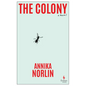 The Colony - Paperback