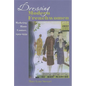 Dressing Modern Frenchwomen: Marketing Haute Couture, 1919-1939 - Hardcover