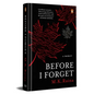 Before I Forget: A Memoir - Hardcover
