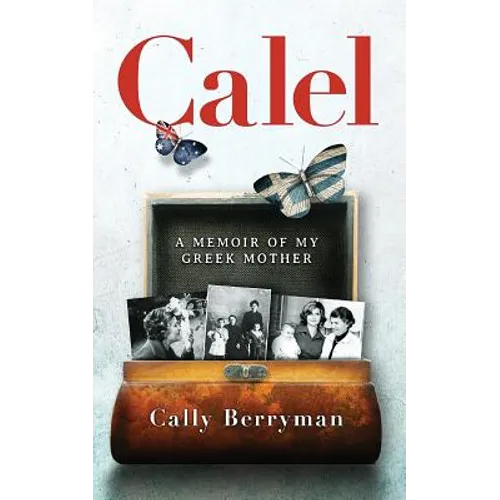 Calel: A Memoir Of My Greek Mother - Paperback