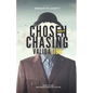 Chosen, Not Chasing Validation - Paperback
