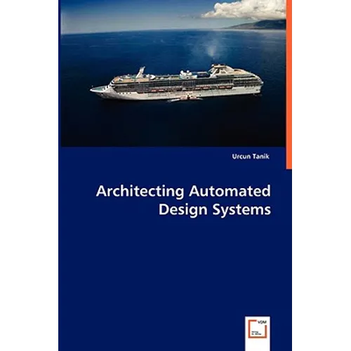 Architecting Automated Design Systems - Paperback