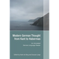 Modern German Thought from Kant to Habermas: An Annotated German-Language Reader - Paperback