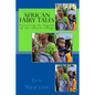 African Fairy Tales: Preserving the legends of the African village - Paperback