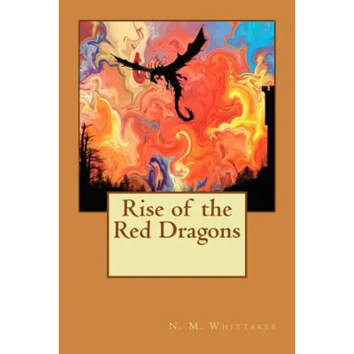 Rise of the Red Dragons - Paperback