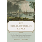Two Charlestonians at War: The Civil War Odysseys of a Lowcountry Aristocrat and a Black Abolitionist - Hardcover