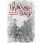 A Troublesome Heart - Paperback