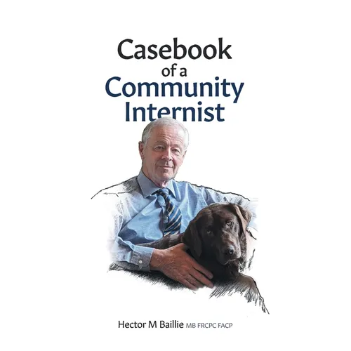 Casebook of a Community Internist - Paperback