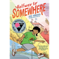 Halfway to Somewhere: (A Graphic Novel) - Hardcover