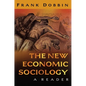 The New Economic Sociology: A Reader - Paperback