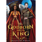 The Godborn and the King - Hardcover