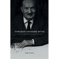 Towards Another Myth: A Tale of Heidegger and Traditionalism - Paperback