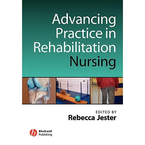 Advancing Practice in Rehabilitation Nursing - Paperback