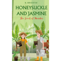 Honeysuckle and jasmine: The Scent of Murder - Paperback