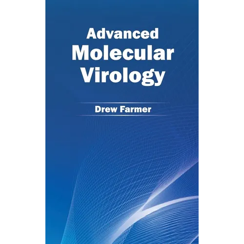 Advanced Molecular Virology - Hardcover