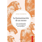 Humanizacion de Un Mono, La - Paperback