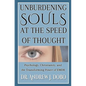 Unburdening Souls at the Speed of Thought: Psychology, Christianity, and the Transforming Power of EMDR - Paperback