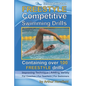 FREESTYLE Competitive Swimming Drills: 100 Drills Improve Technique Add Variety For Coaches For Teachers For Swimmers - Paperback