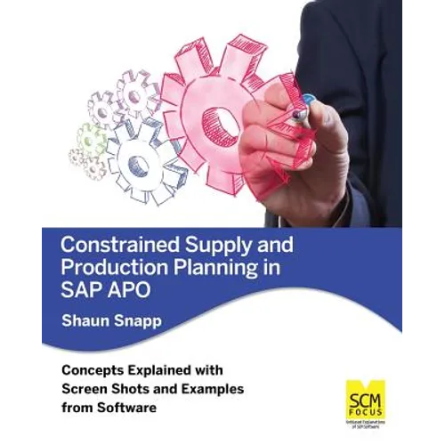 Constrained Supply and Production Planning in SAP Apo - Paperback