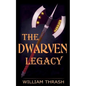 The Dwarven Legacy - Paperback