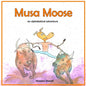 Musa Moose: An Alphabetical Adventure - Paperback