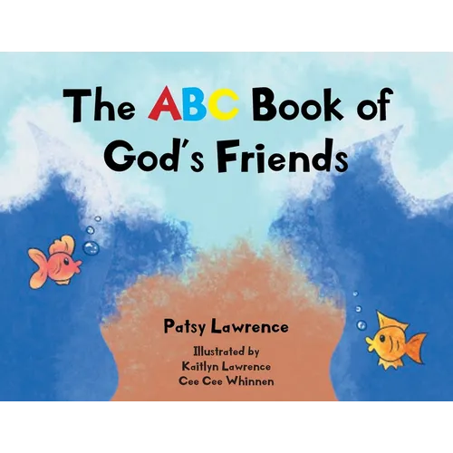 The ABC Book of God's Friends - Paperback