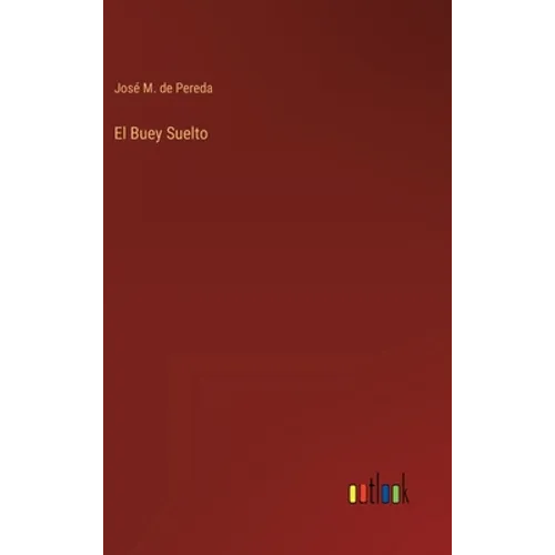 El Buey Suelto - Hardcover