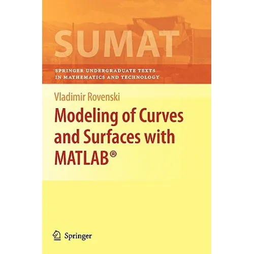 Modeling of Curves and Surfaces with Matlab(r) - Hardcover