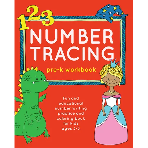 Number Tracing Pre-K Workbook: Fun and Educational Number Writing Practice and Coloring Book for Kids Ages 3-5 - Paperback