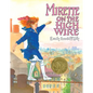 Mirette on the High Wire - Hardcover