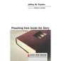 Preaching from Inside the Story: A Fresh Journey Into Narrative - Paperback