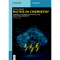 Maths in Chemistry: Numerical Methods for Physical and Analytical Chemistry - Paperback